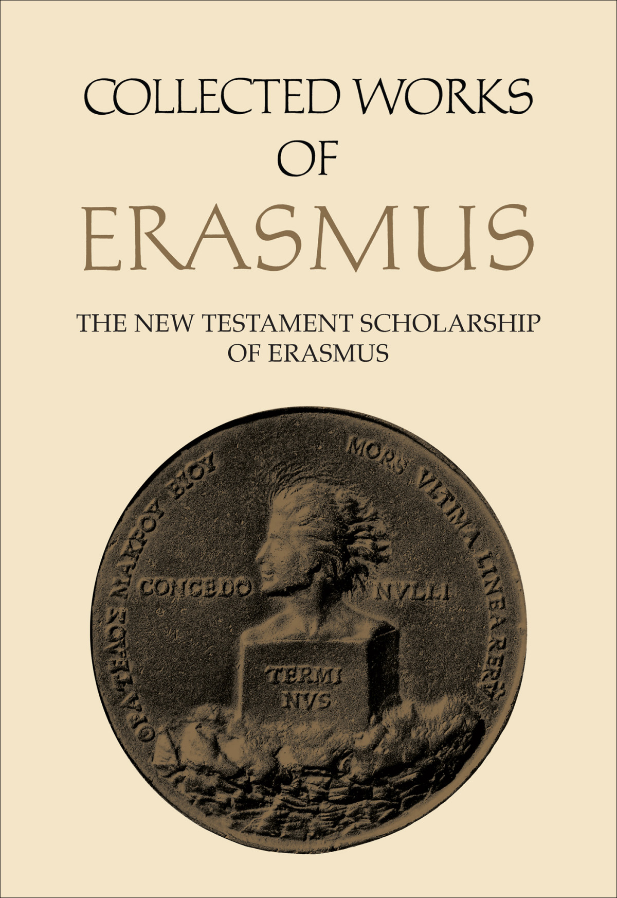 The New Testament Scholarship Of Erasmus Erasmus Desideriussider