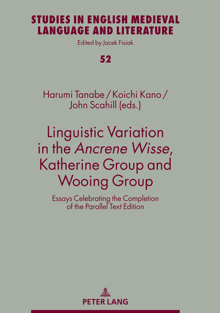 Linguistic Variation In The Ancrene Wisse Katherine Group And Wooing Group Scahill John