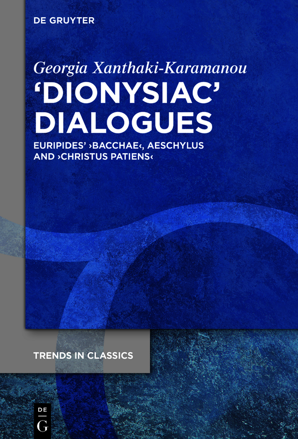 Dionysiac Dialogues Georgia Xanthakikaramanou