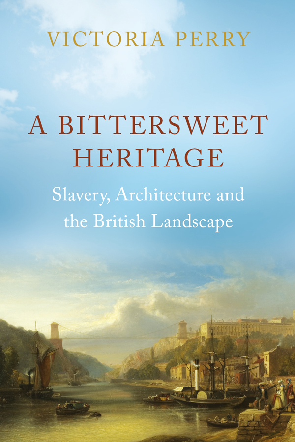 A Bittersweet Heritage Victoria Perry
