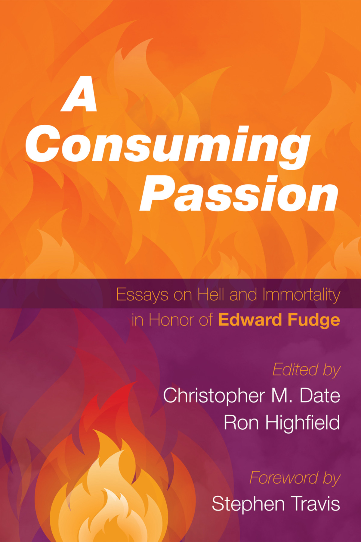 A Consuming Passion Christopher Dateron Highfield