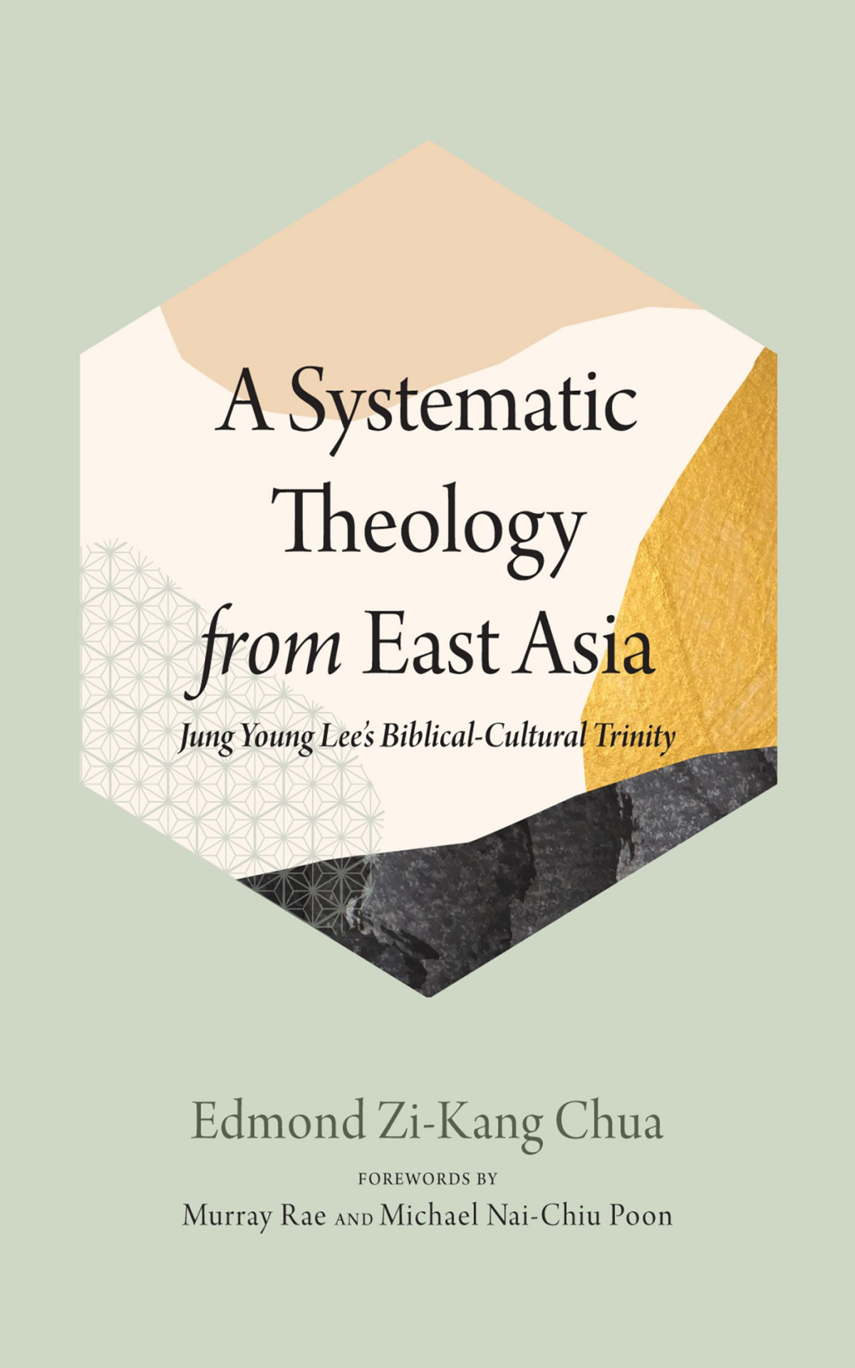 A Systematic Theology From East Asia Edmond Zikang Chua