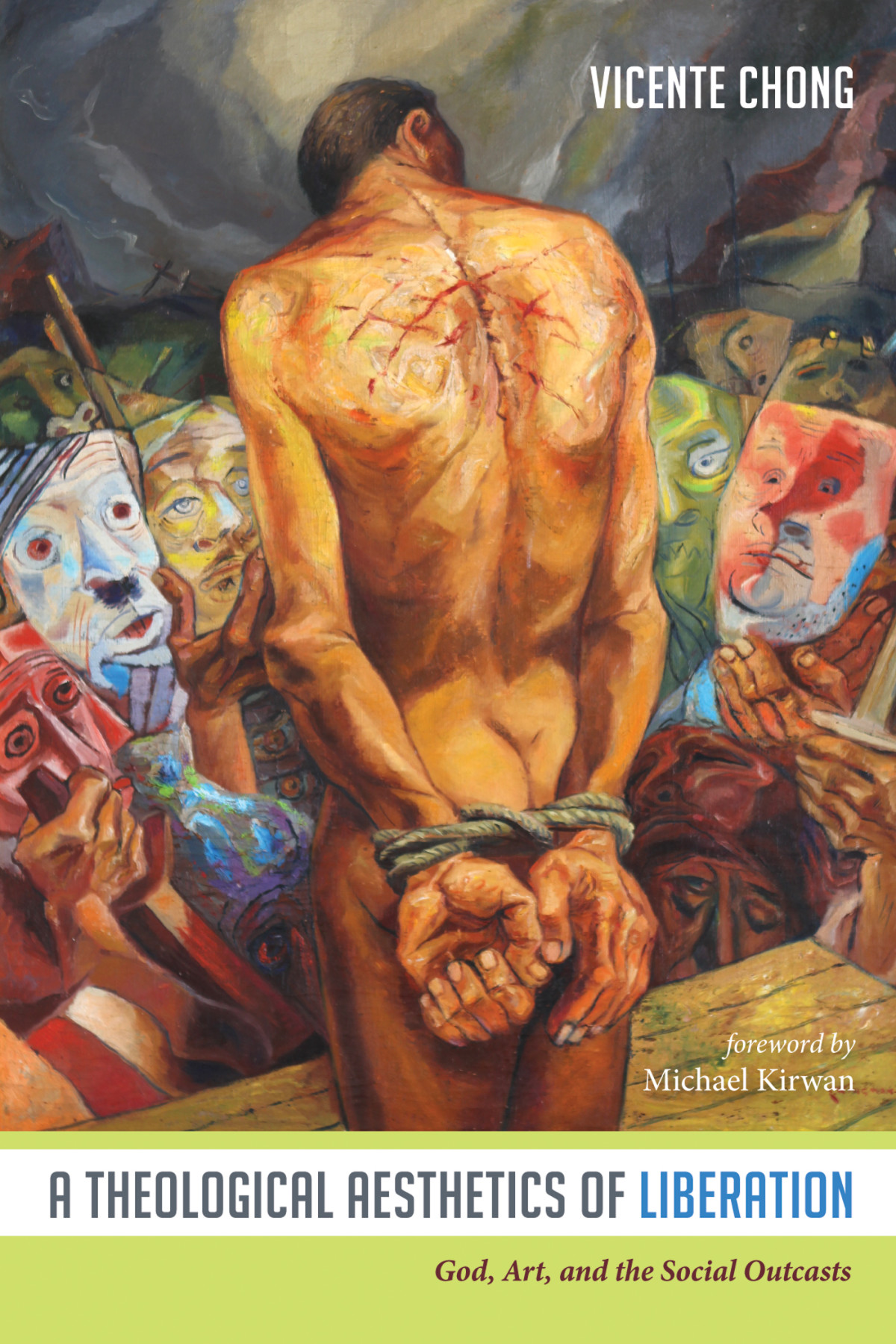 A Theological Aesthetics Of Liberation Vicente Chong
