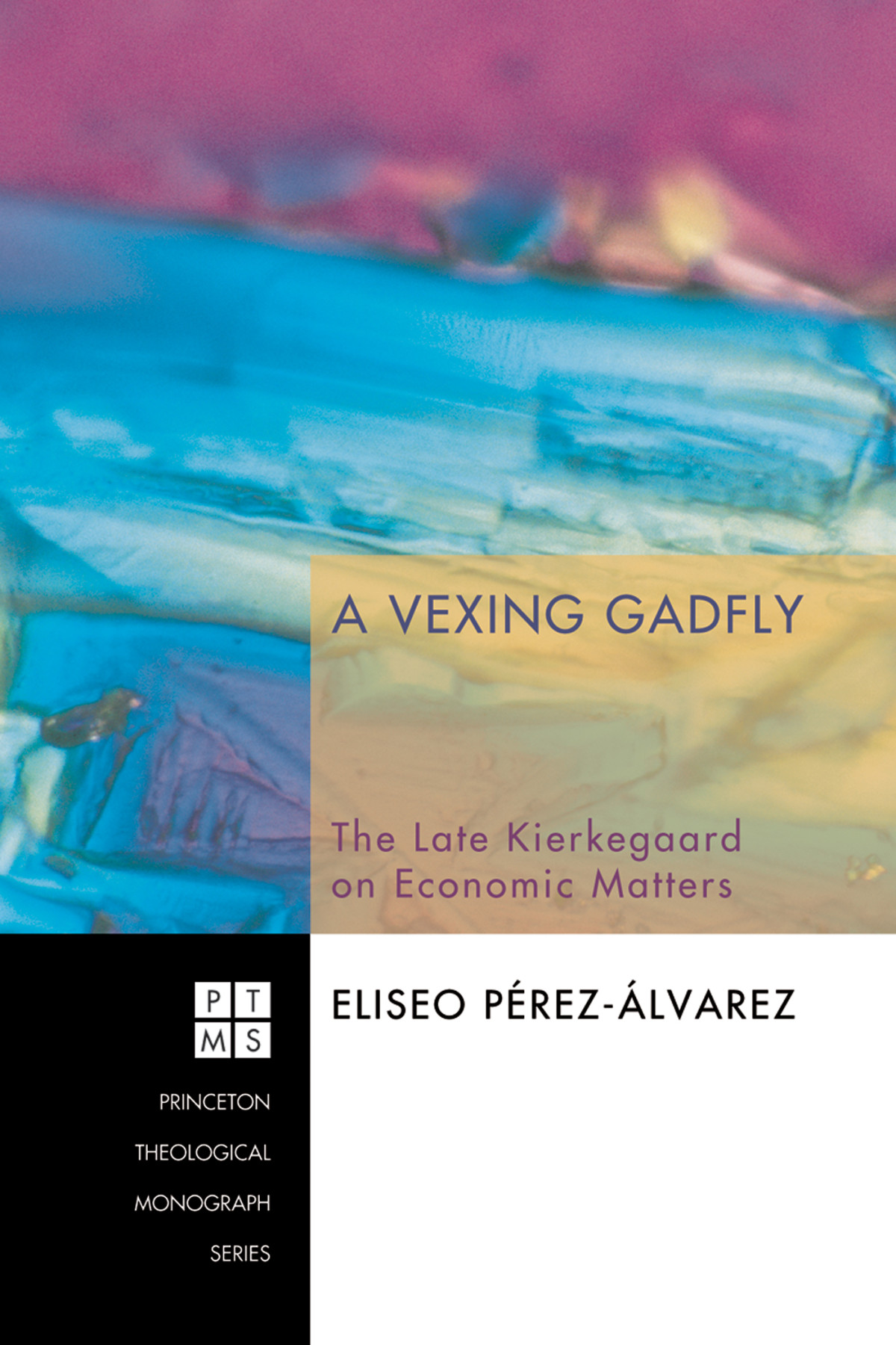 A Vexing Gadfly Eliseo Prezlvarez