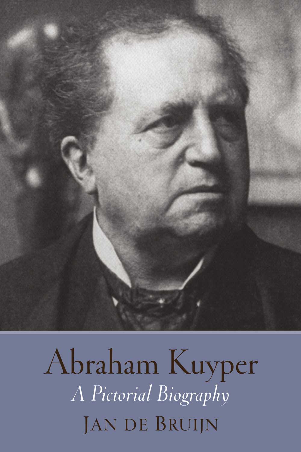 Abraham Kuyper Jan De Bruijn