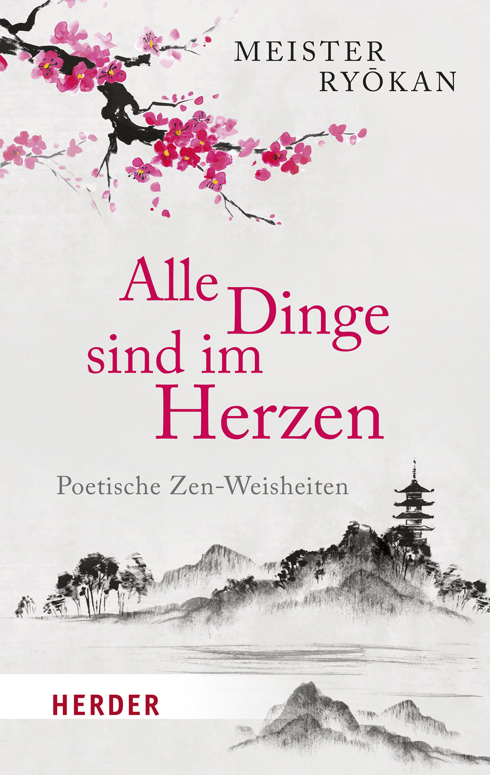 Alle Dinge Sind Im Herzen Ryokan Meister