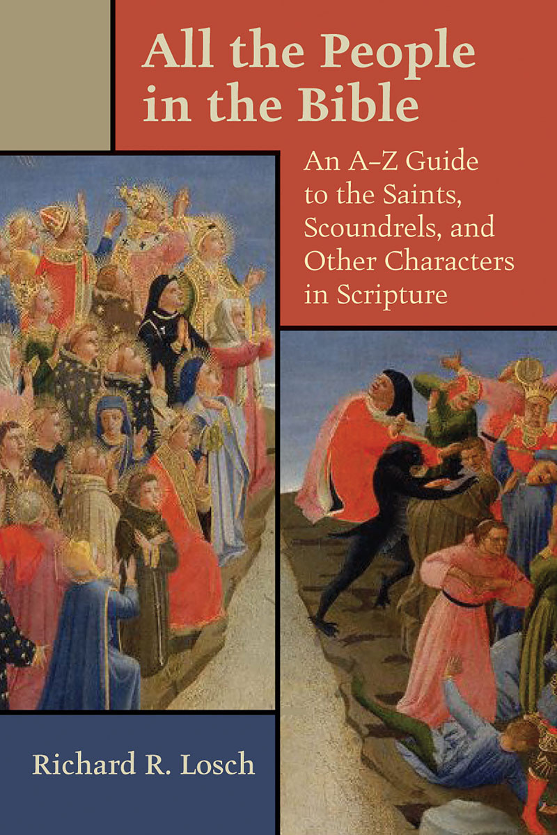 All The People In The Bible Richard R Losch