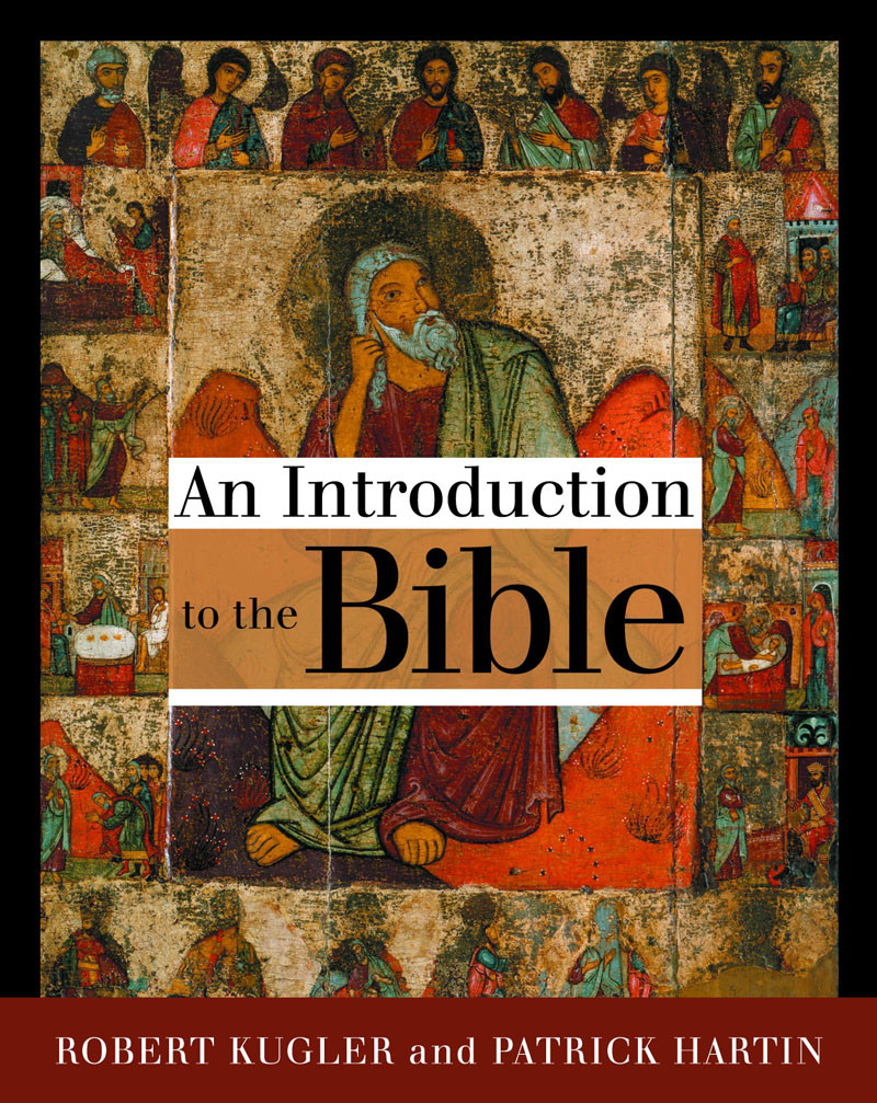 An Introduction To The Bible Robert Kuglerpatrick Hartin
