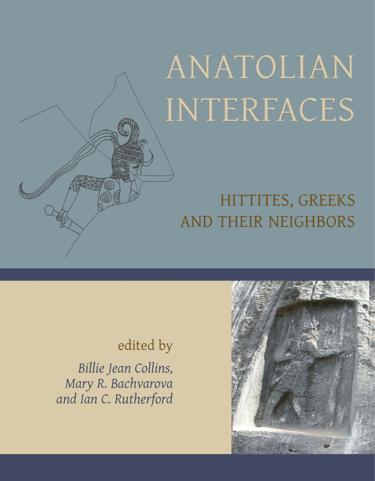 Anatolian Interfaces Billie Jean Collinsmary R Bachvarovaian Rutherford Mary R Bachvarova
