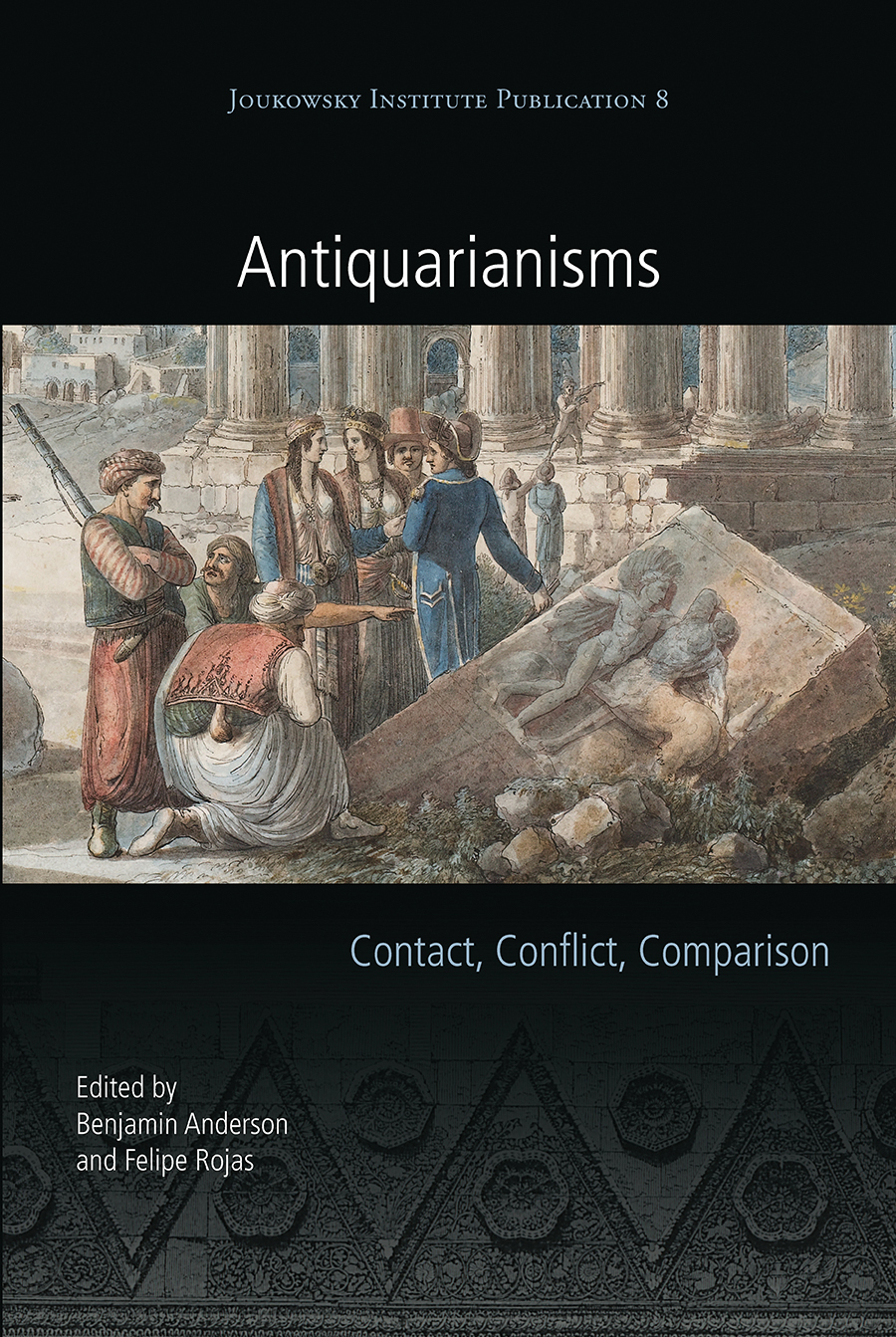 Antiquarianisms Benjamin Andersonfelipe Rojas Felipe Rojas