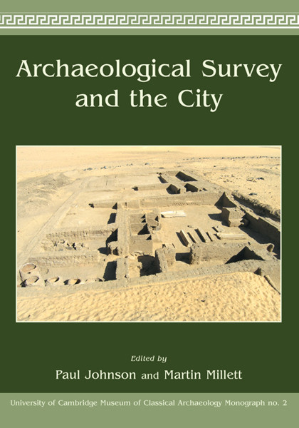 Archaeological Survey And The City Paul Johnsonmartin Millett
