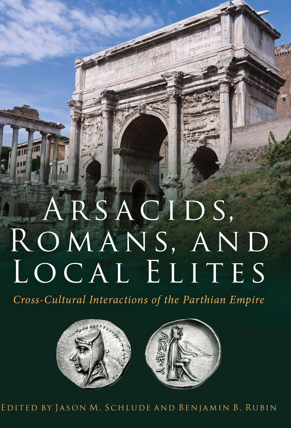 Arsacids Romans And Local Elites Jason Schludebenjamin Rubin