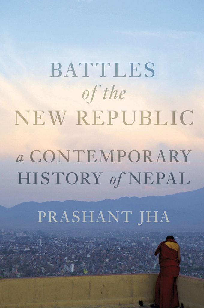 Battles Of The New Republic Prashant Jha