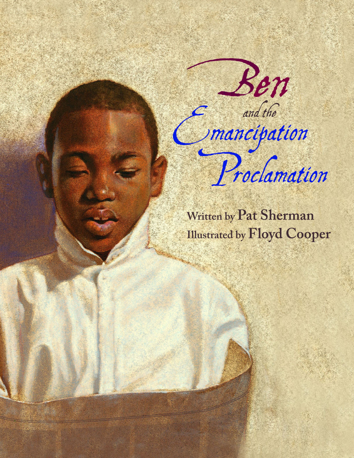 Ben And The Emancipation Proclamation Pat Sherman