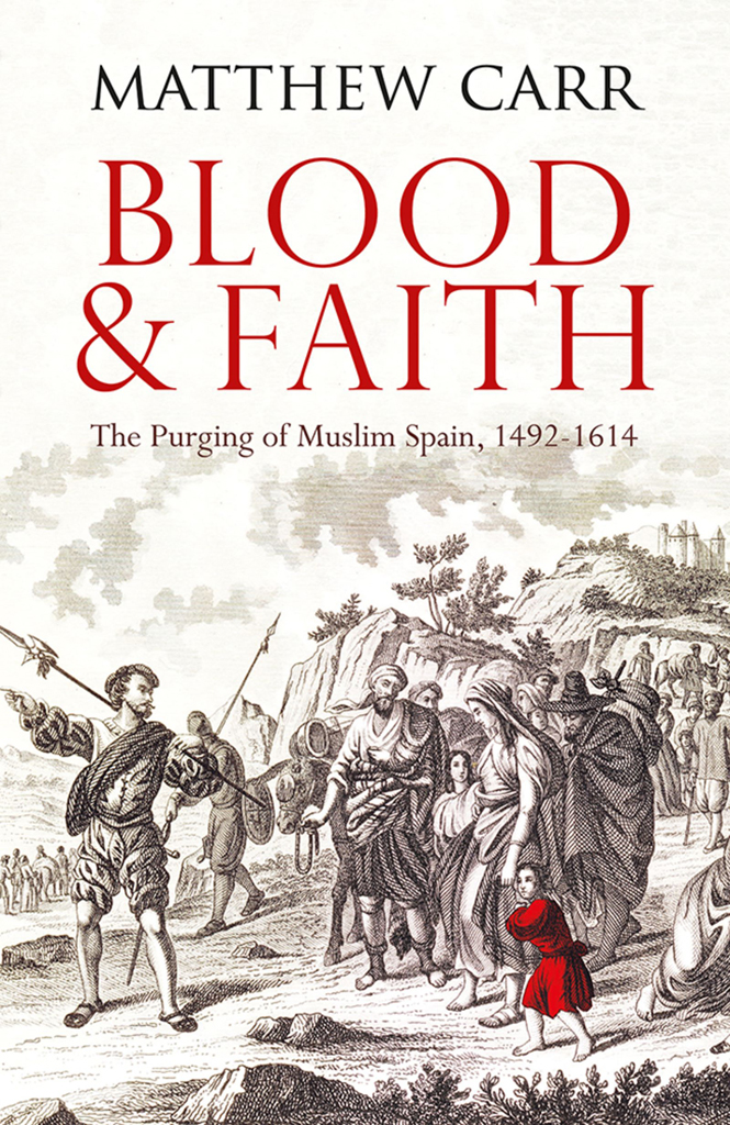 Blood And Faith Matthew Carr