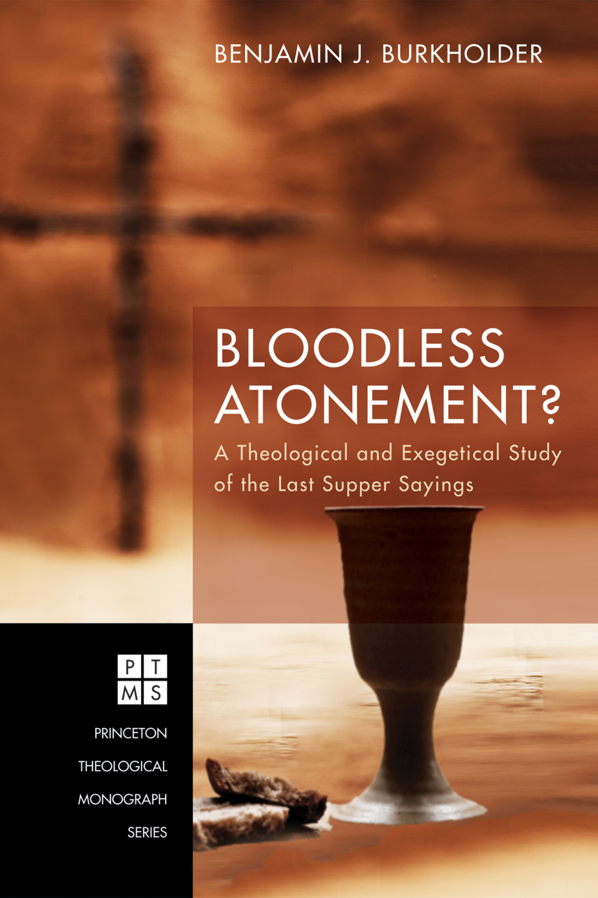 Bloodless Atonement Benjamin J Burkholder