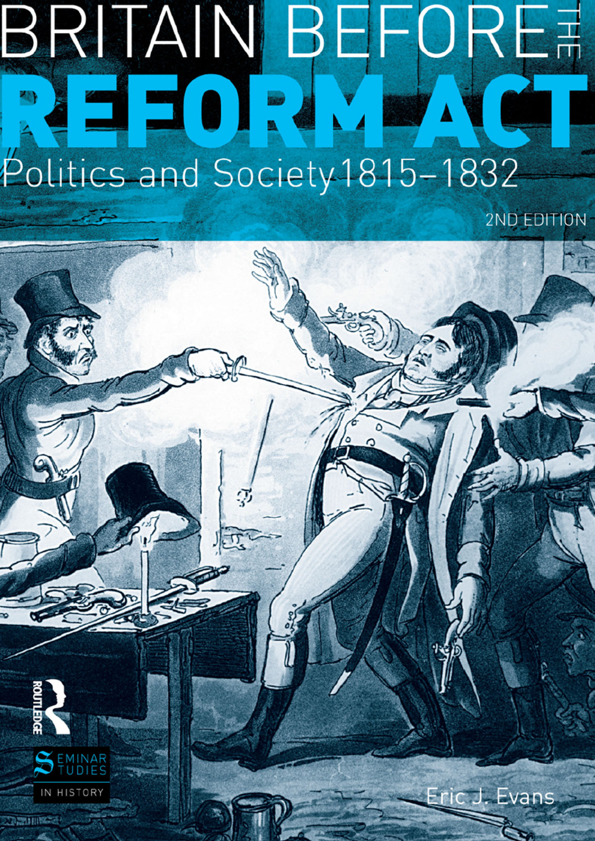 Britain Before The Reform Act Eric J Evans