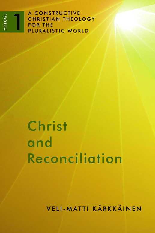 Christ And Reconciliation Velimatti Kärkkäinen