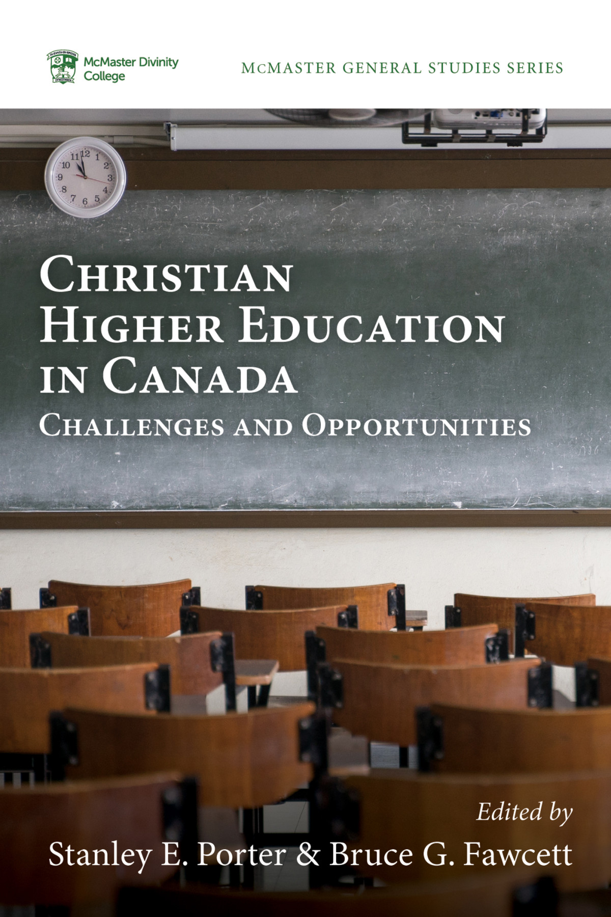 Christian Higher Education In Canada Stanley E Porterbruce G Fawcett