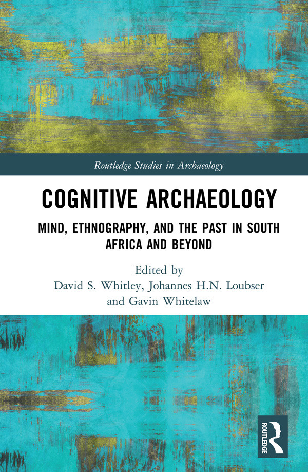 Cognitive Archaeology David Whitleyjohannes Loubsergavin Whitelaw