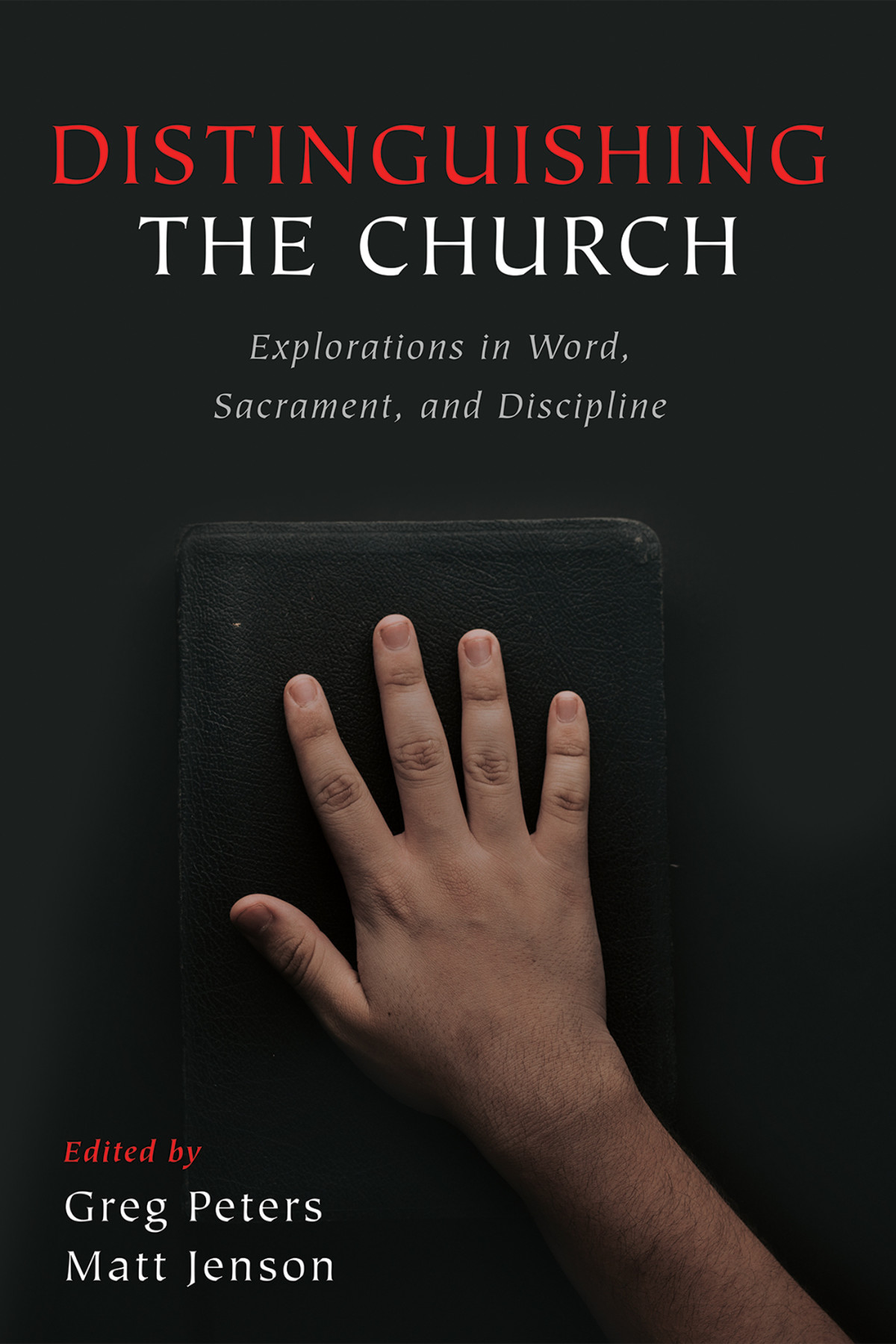 Distinguishing The Church Greg Petersmatt Jenson
