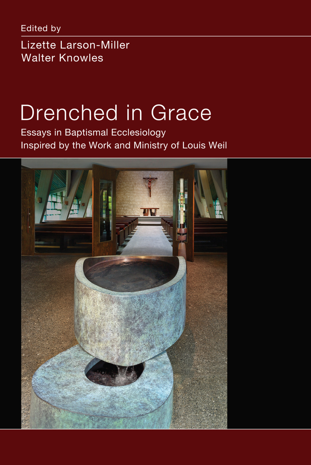 Drenched In Grace Lizette Larsonmiller Walter Knowles Editors