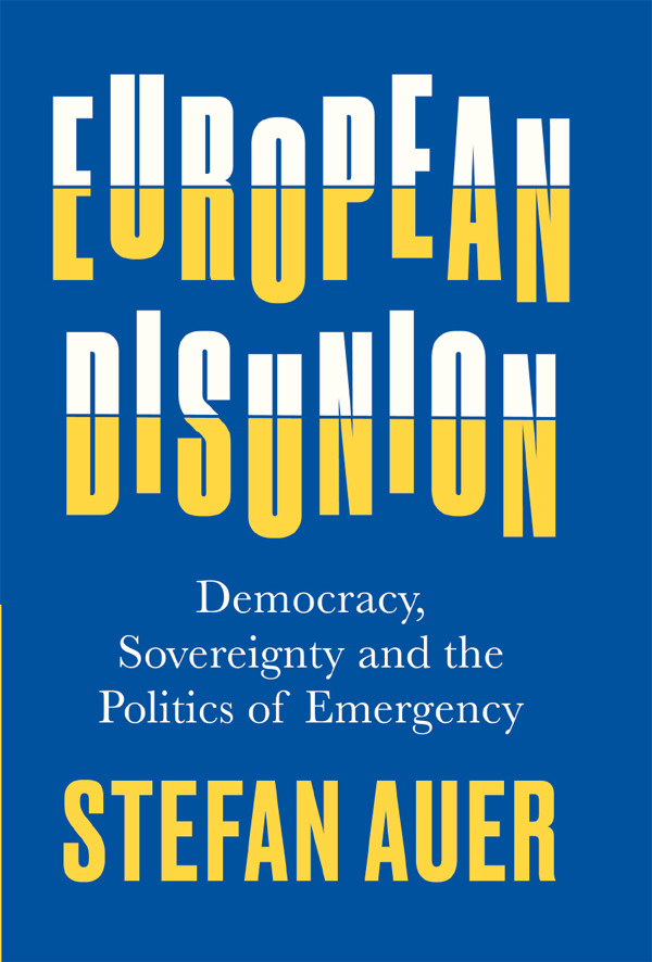 European Disunion Stefan Auer