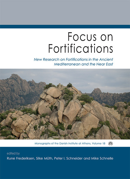 Focus On Fortifications Rune Frederiksenmike Schnellesilke Muthpeter Schneider Silke Muth Peter I Schneider Mike Schnelle