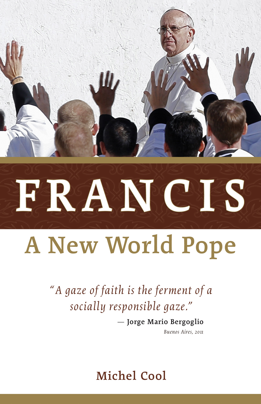 Francis A New World Pope Michel Cool