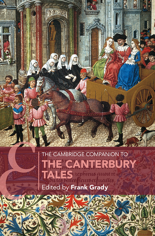 The Cambridge Companion To The Canterbury Tales Grady Frank