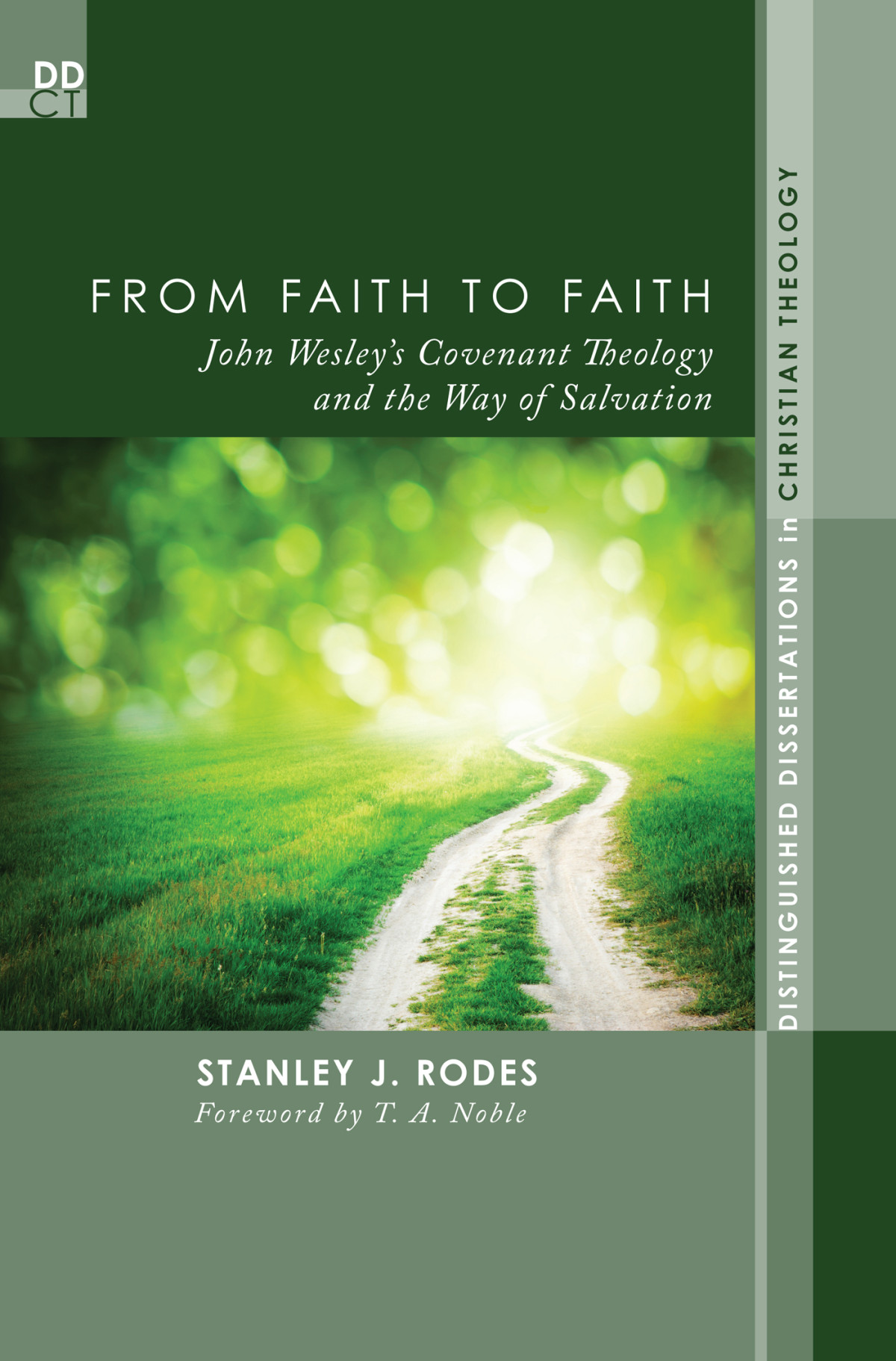 From Faith To Faith Stanley J Rodes