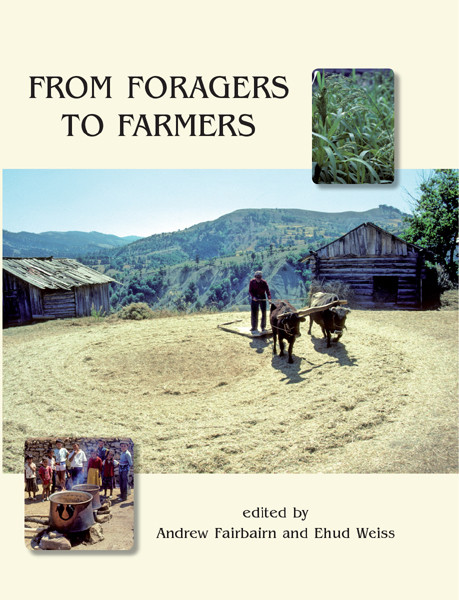 From Foragers To Farmers Ehud Weissandrew S Fairbairn