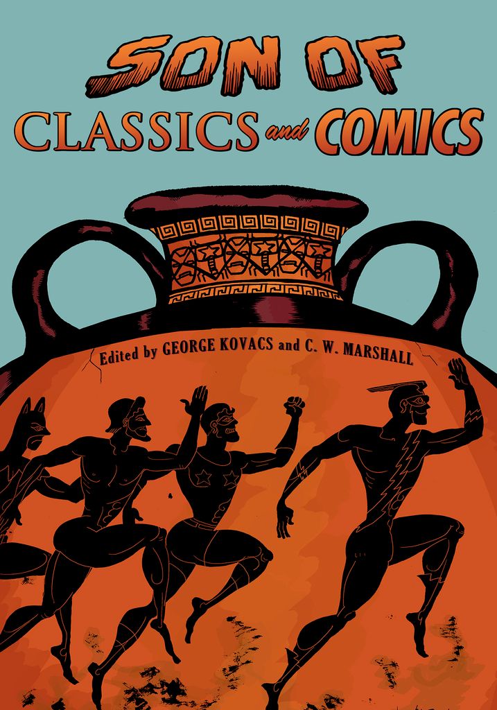 Son Of Classics And Comics Kovacs Georgemarshall C W