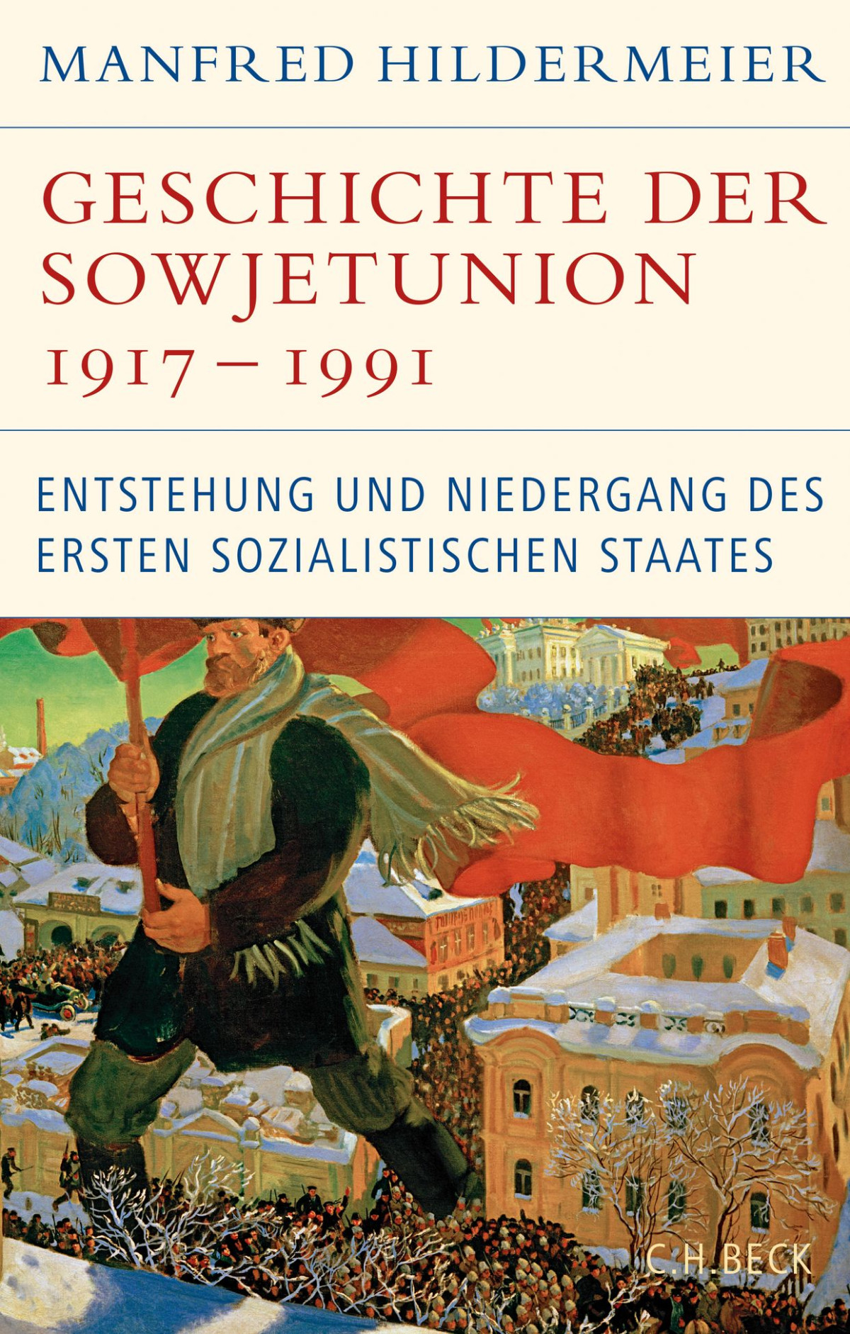 Geschichte Der Sowjetunion 19171991 Manfred Hildermeier