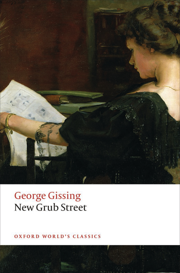 New Grub Street George Gissing Katherine Mullin
