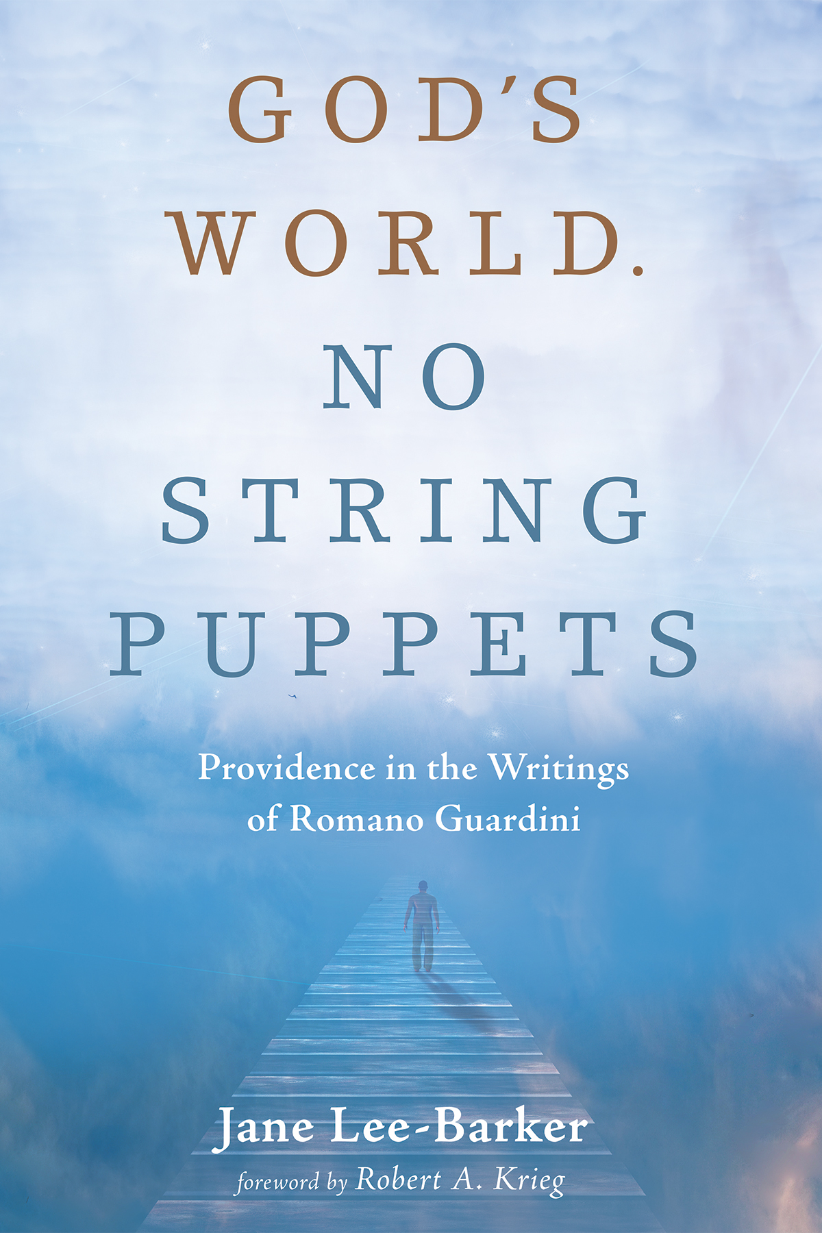 Gods World No String Puppets Jane Leebarker