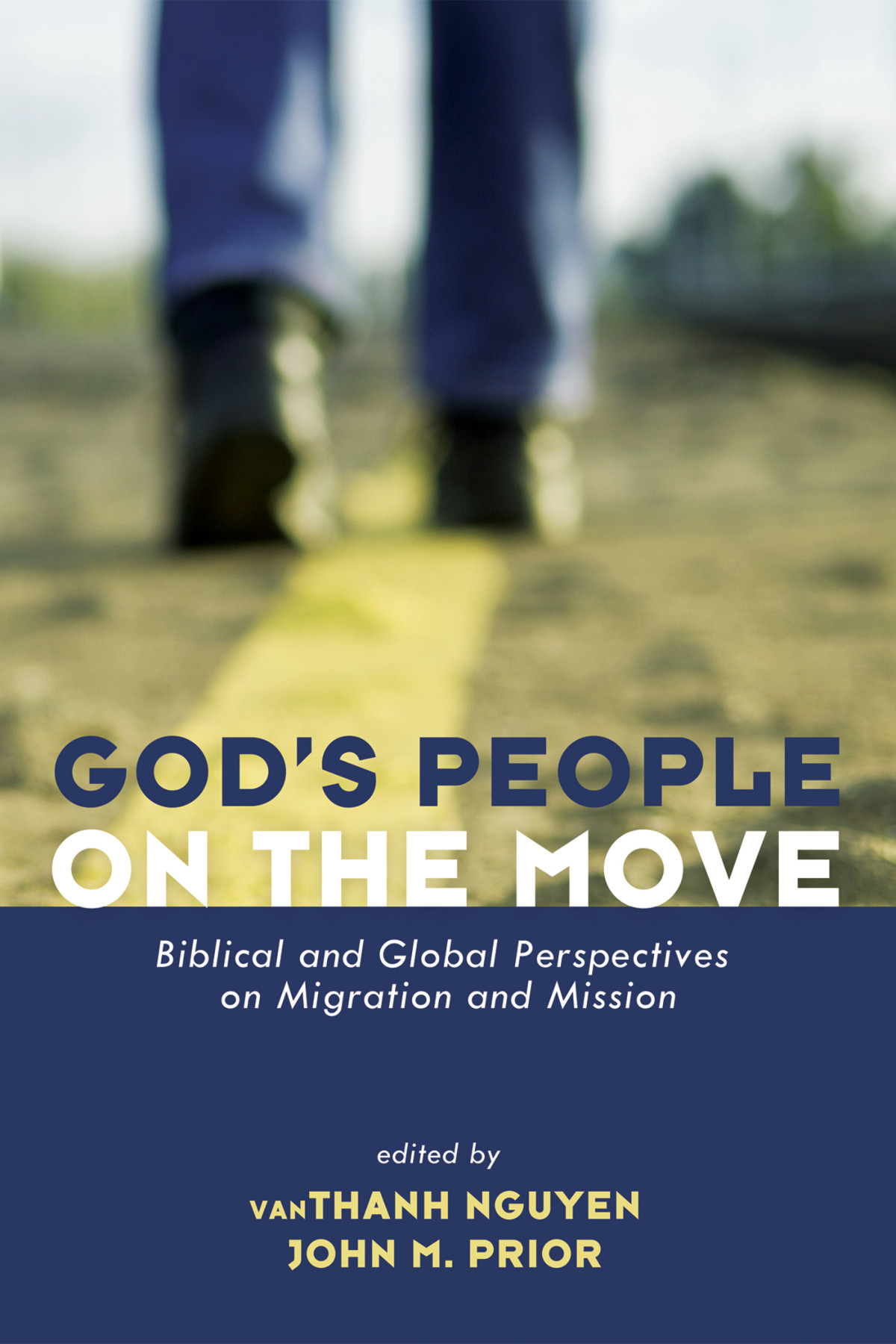 Gods People On The Move Vanthanh Nguyen Svdjohn Prior