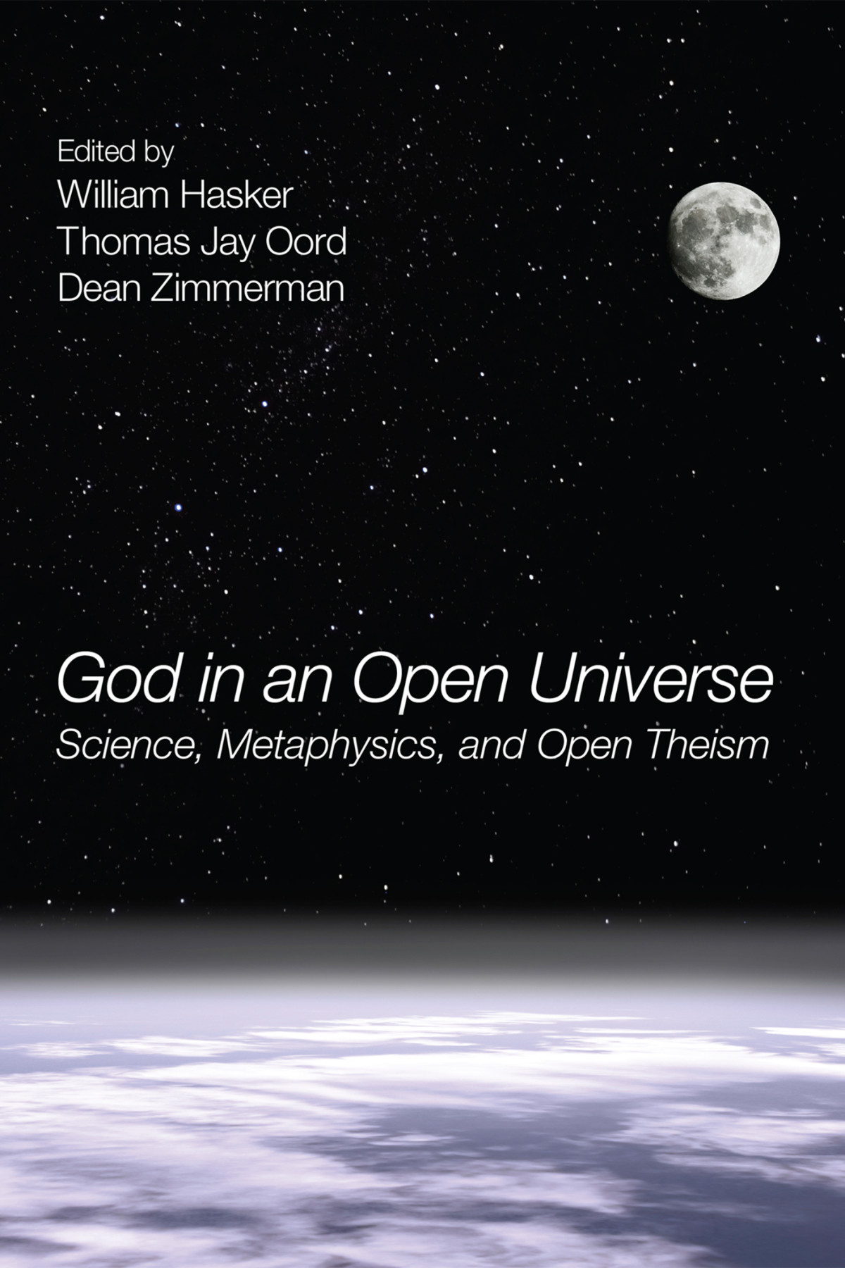 God In An Open Universe William Haskerthomas Jay Oorddean Zimmerman