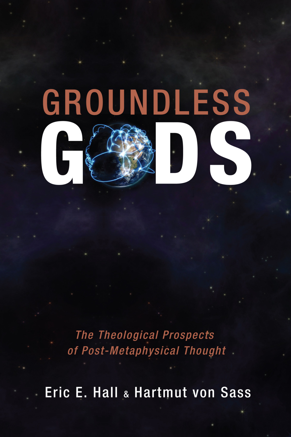 Groundless Gods Eric Hallhartmut Von Sass