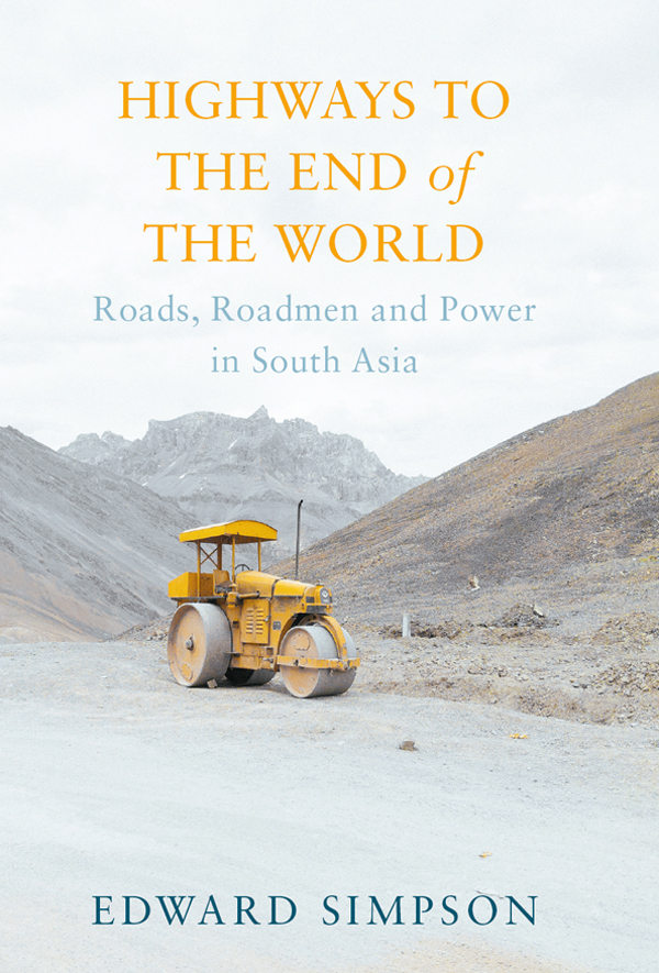Highways To The End Of The World Edward Simpson