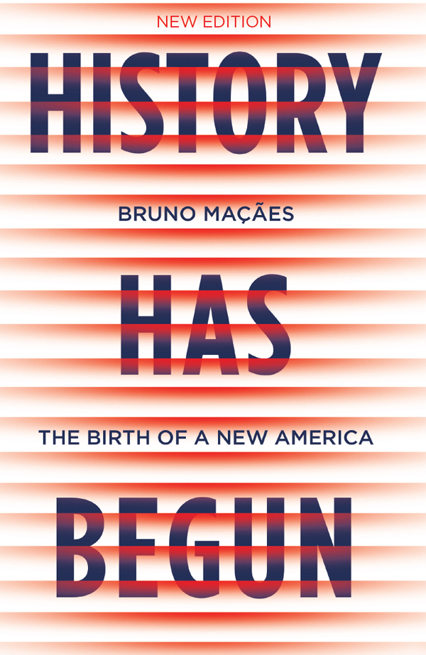 History Has Begun Bruno Macaes