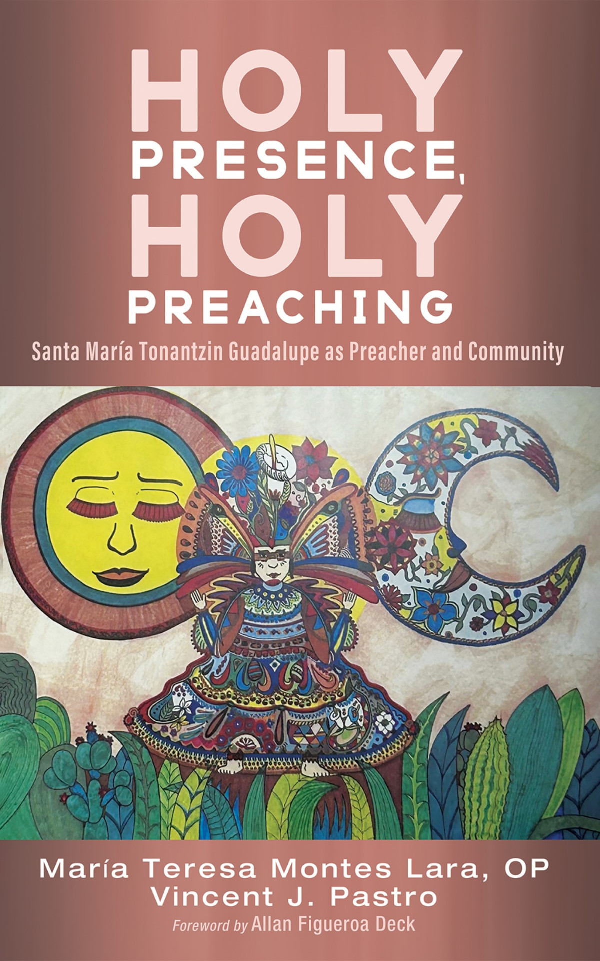 Holy Presence Holy Preaching Maria Teresa Montes Lara Opvincent J Pastro