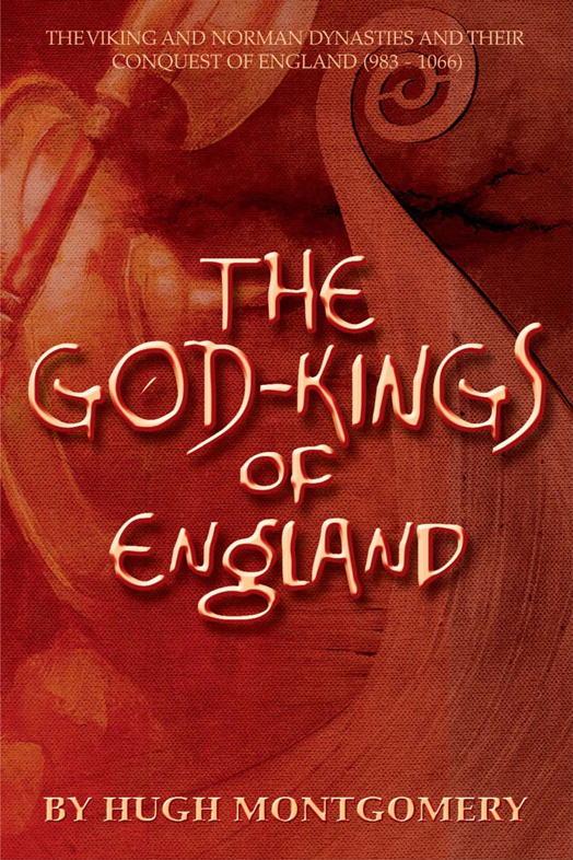 The Godkings Of England Hugh Montgomery