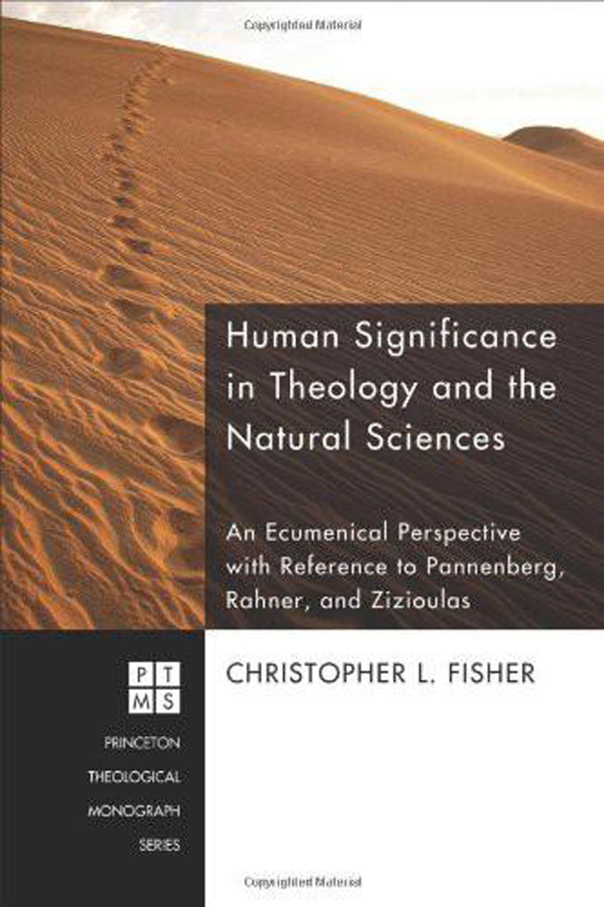 Human Significance In Theology And The Natural Sciences Christopher L Fisher
