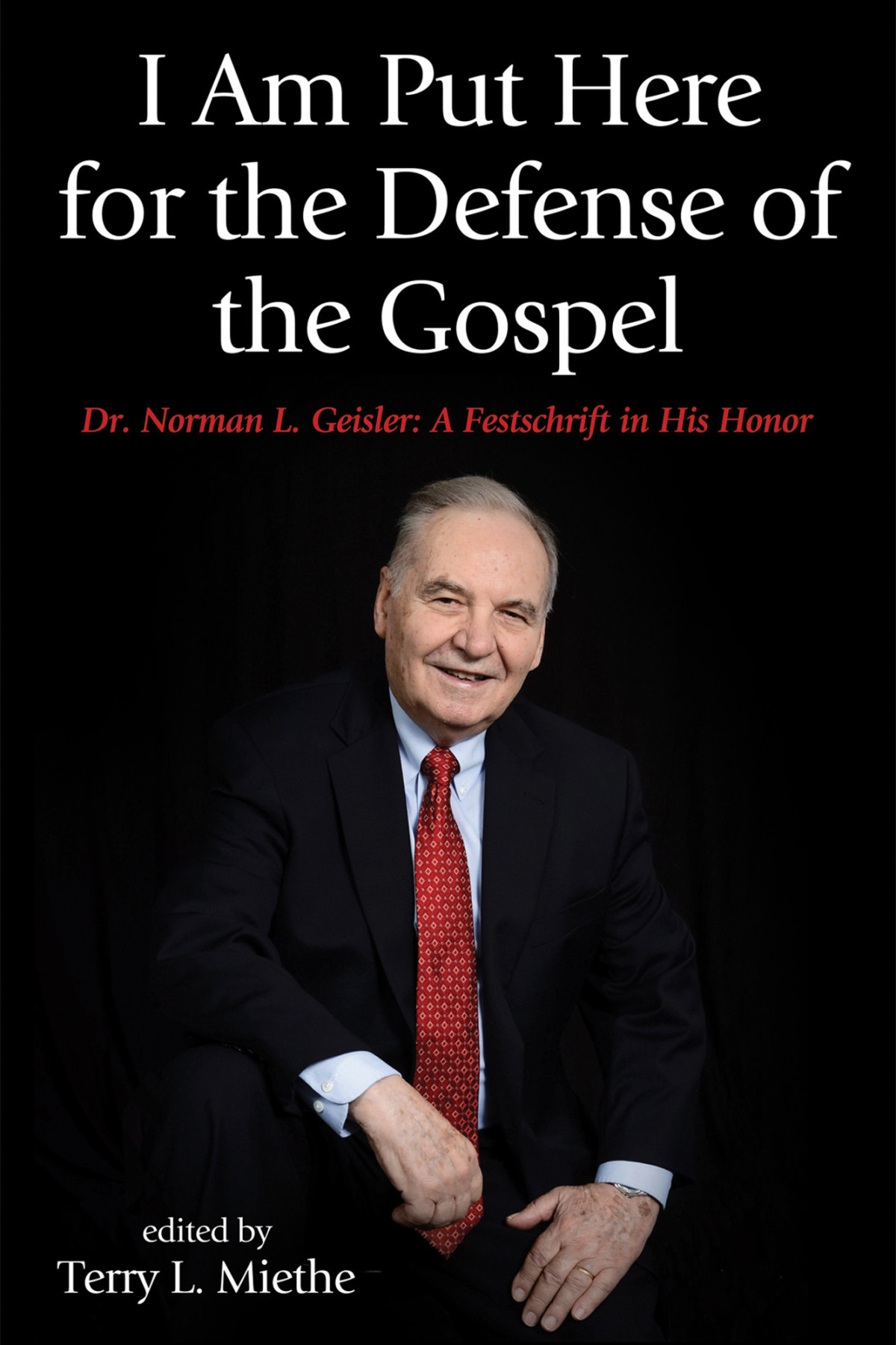 I Am Put Here For The Defense Of The Gospel Terry L Miethe Ravi Zacharias