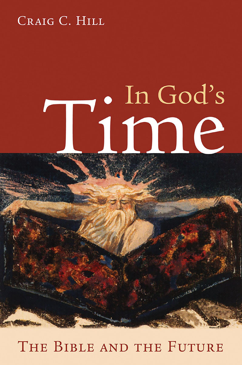 In Gods Time Craig C Hill