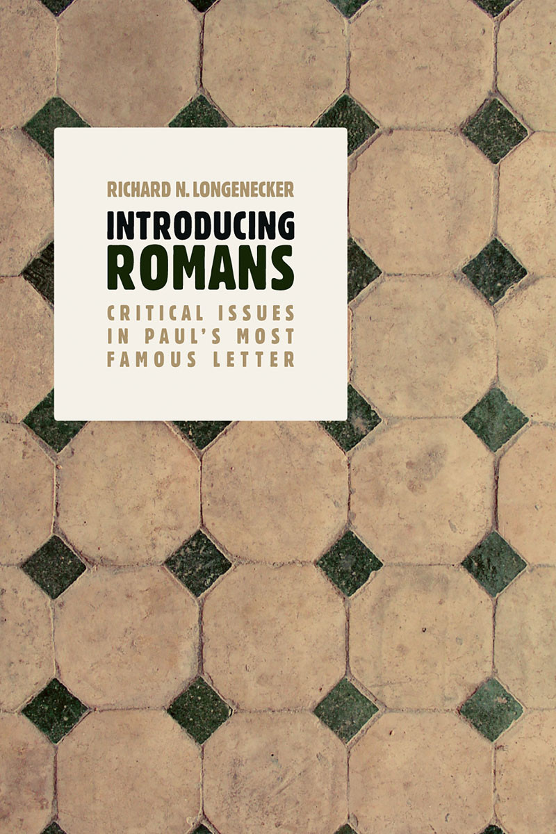 Introducing Romans Richard N Longenecker