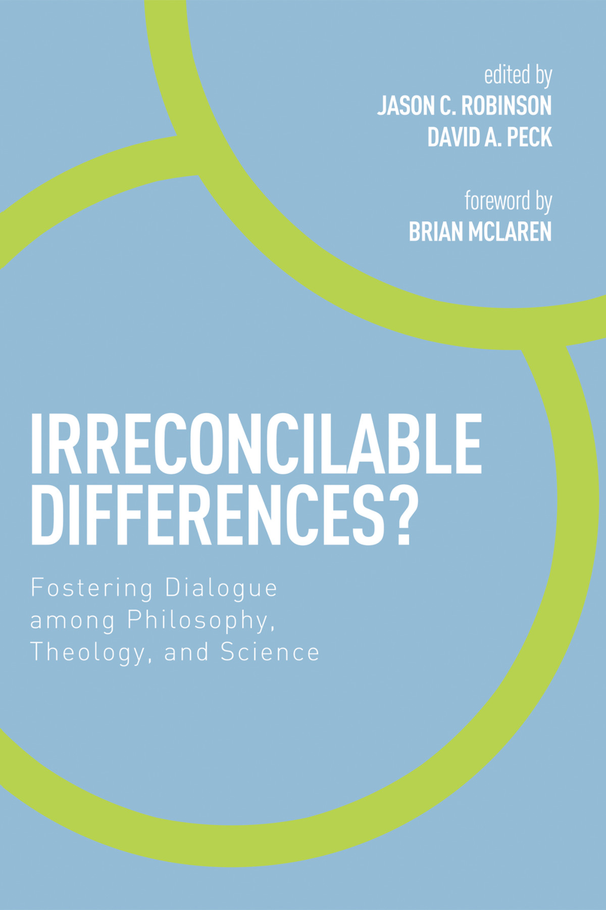 Irreconcilable Differences Jason C Robinsondavid Peck