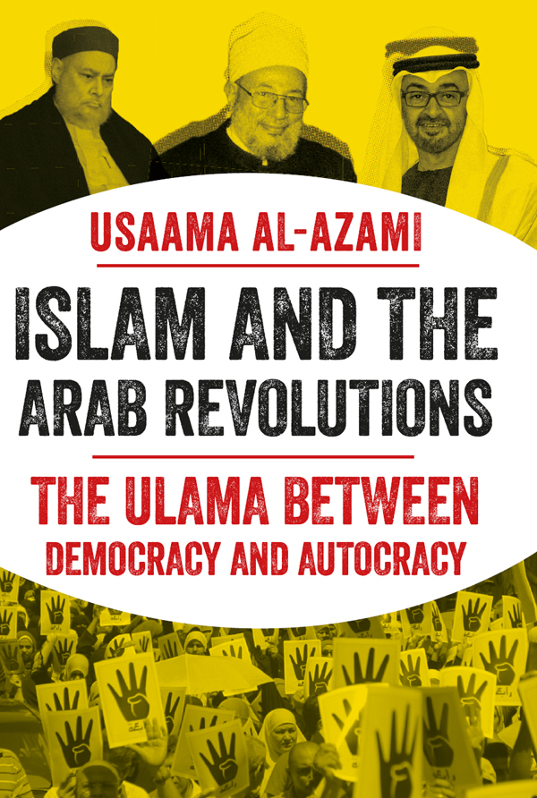 Islam And The Arab Revolutions Usaama Alazami