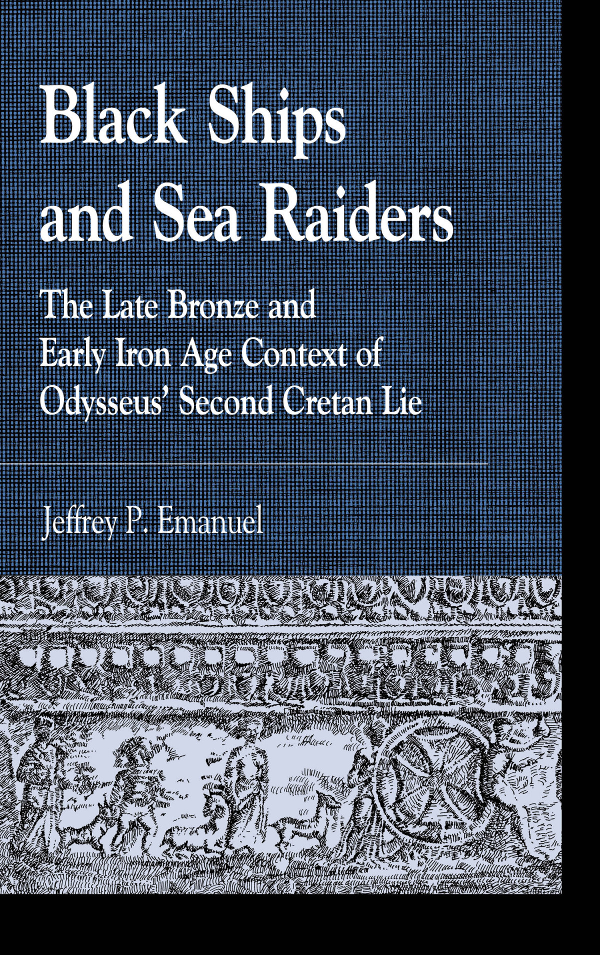 Black Ships And Sea Raiders Emanuel Jeffrey P